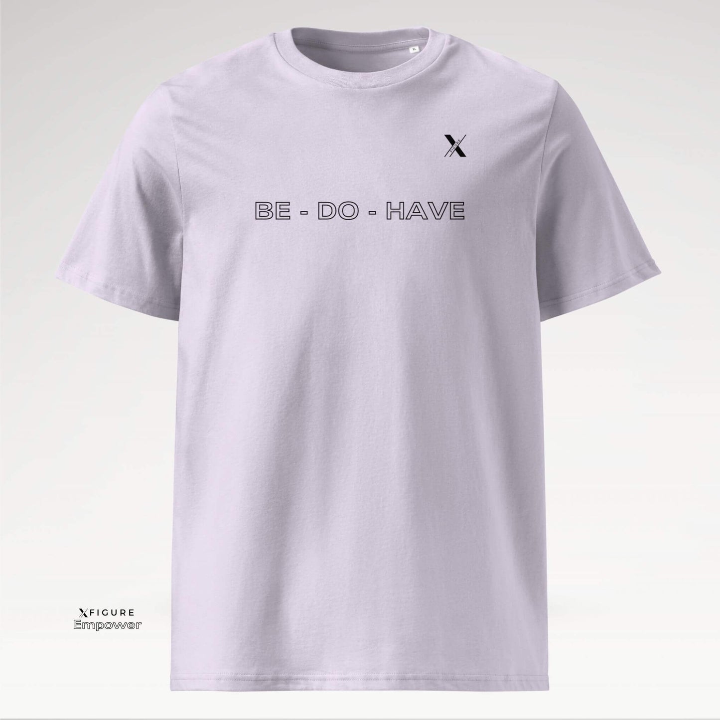 Xfigure Manifestation BE-DO-HAVE Tee in Lavender Visionary - Empowering Unisex T-shirt front
